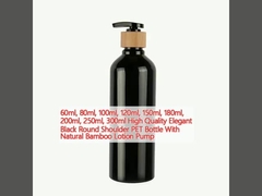 60ml, 80ml, 100ml, 120ml, 150ml, 180ml, 200ml, 250ml, 300ml High Quality Elegant Black Round Shoulder PET Bottle With Natural Bamboo Lotion Pump
