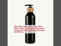 60ml, 80ml, 100ml, 120ml, 150ml, 180ml, 200ml, 250ml, 300ml Elegant Black Round Shoulder PET Bottle With Natural Bamboo Lotion Pump