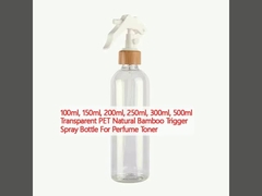 100ml, 150ml, 200ml, 250ml, 300ml, 500ml Transparent PET Natural Bamboo Trigger Spray Bottle For Perfume Toner